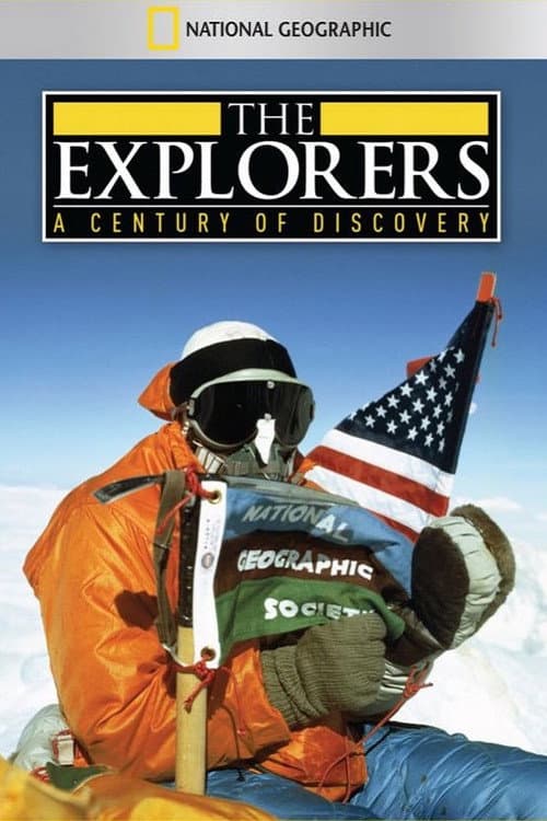 Poster for The Explorers: A Century of Discovery