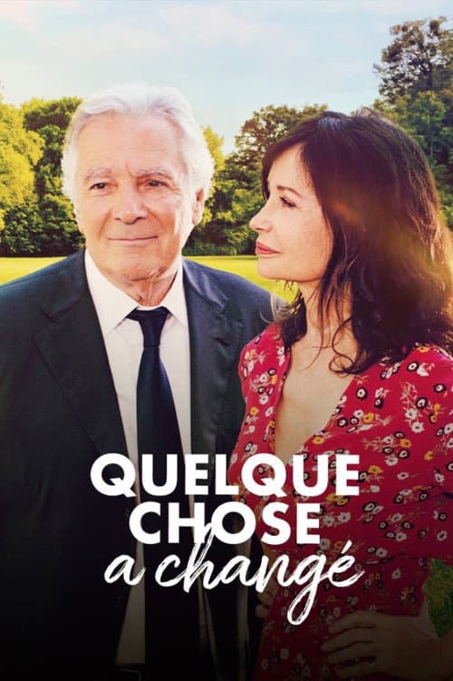 Poster for Quelque chose a changé