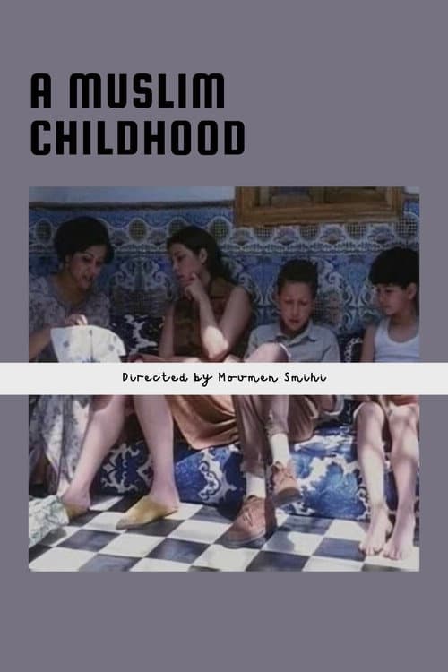 Poster for A Muslim Childhood