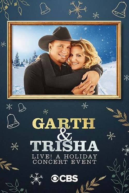 Постер до фільму «Garth & Trisha Live! A Holiday Concert Event»