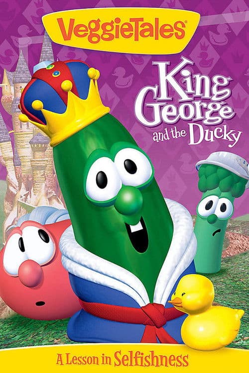 Poster for VeggieTales: King George and the Ducky