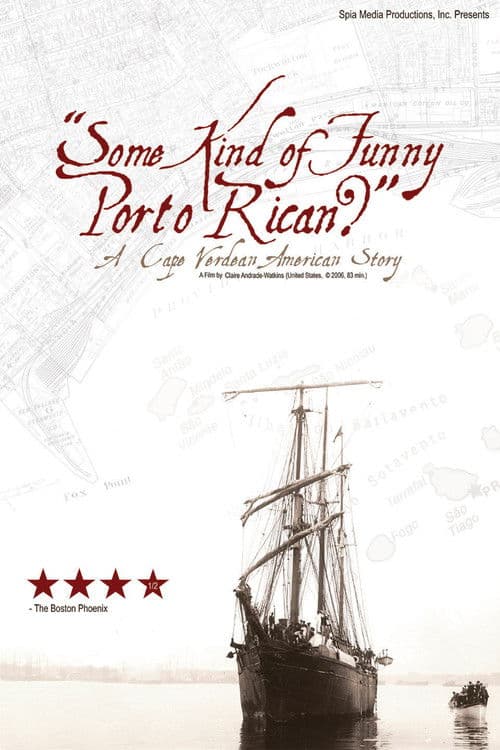 Poster for "Some Kind of Funny Porto Rican?": A Cape Verdean American Story