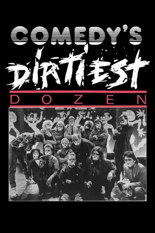 Poster for Comedy's Dirtiest Dozen