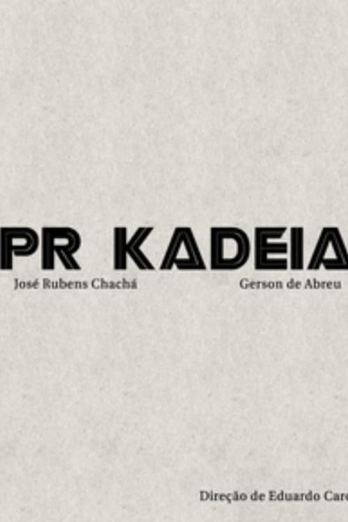 Poster for PR Kadeia