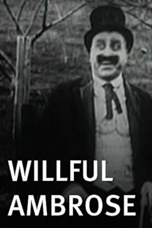 Постер до фільму «Willful Ambrose»