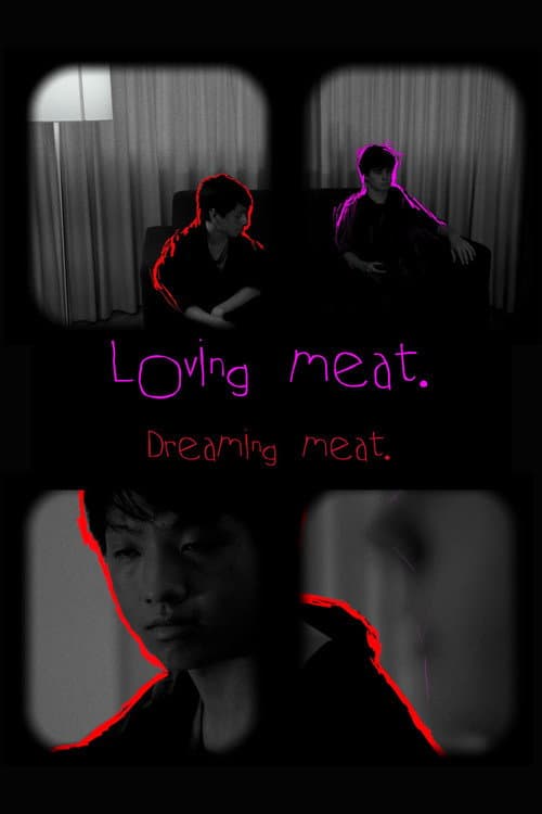 Poster for Loving meat. Dreaming meat.