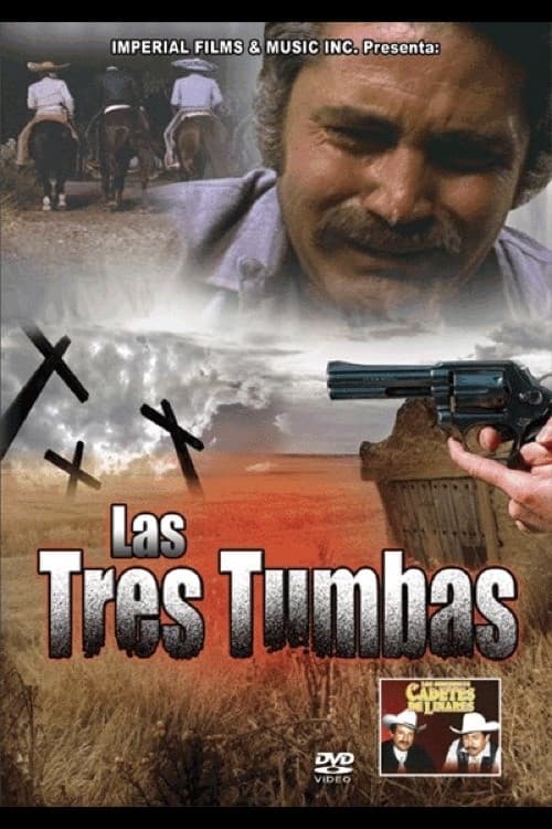 Poster for Las tres tumbas