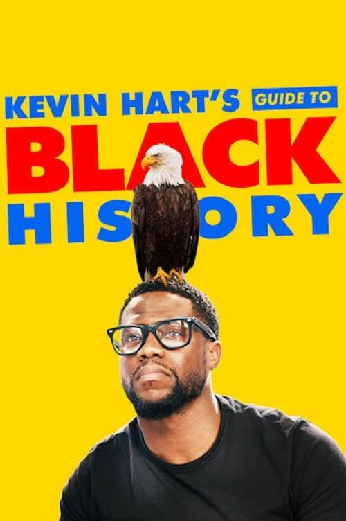 Poster for Kevin Hart's Guide to Black History