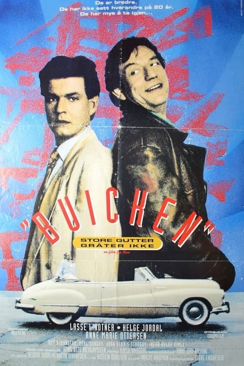 Poster for Buicken - store gutter gråter ikke