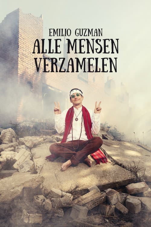 Poster for Emilio Guzman: Alle Mensen Verzamelen
