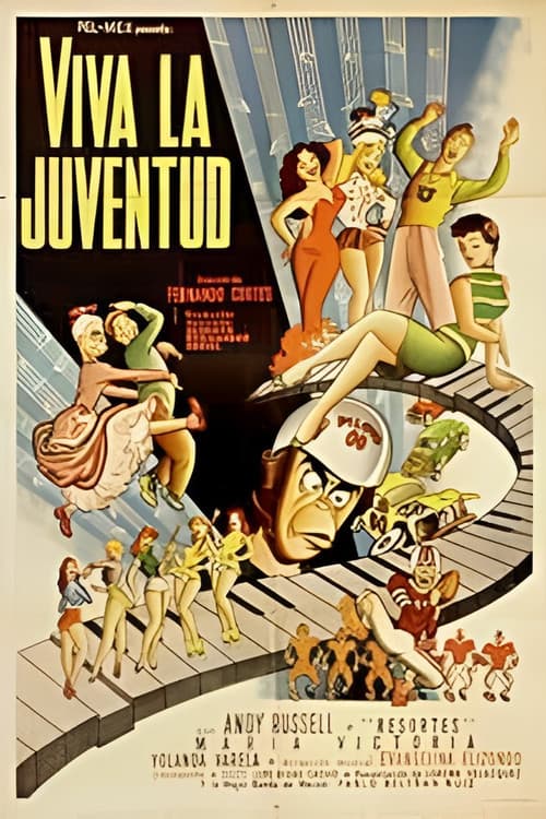 Poster for ¡Viva la juventud!