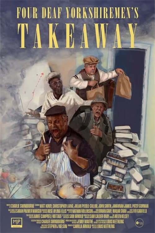 Poster for Four Deaf Yorkshiremen's Takeaway