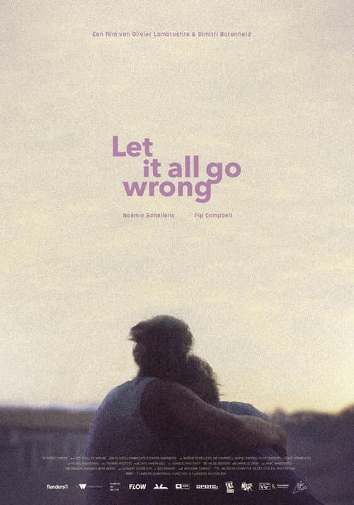 Poster for Let It All Go Wrong
