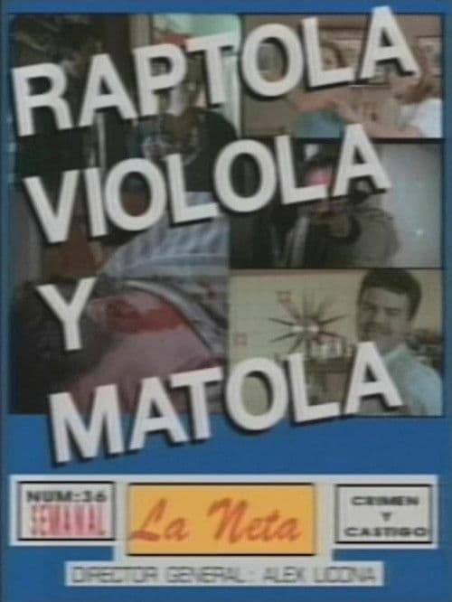 Poster for He kidnapped her, he raped her, and he killed her