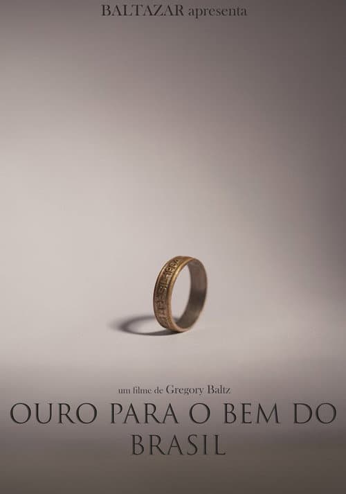 Poster for Ouro para o Bem do Brasil