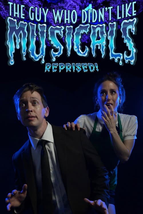 Poster for The Guy Who Didn't Like Musicals: Reprised!