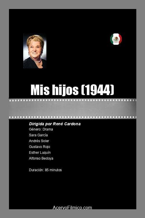Poster for Mis hijos!