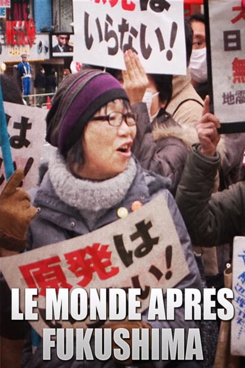 Poster for Le monde après Fukushima