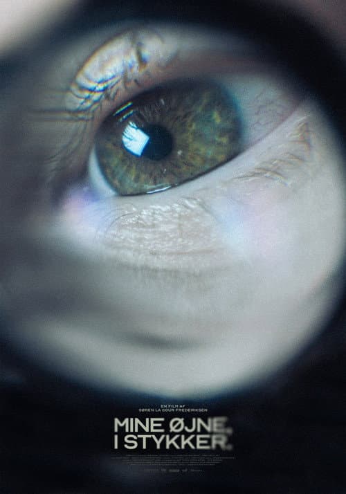 Poster for My Eyes, in Pieces.