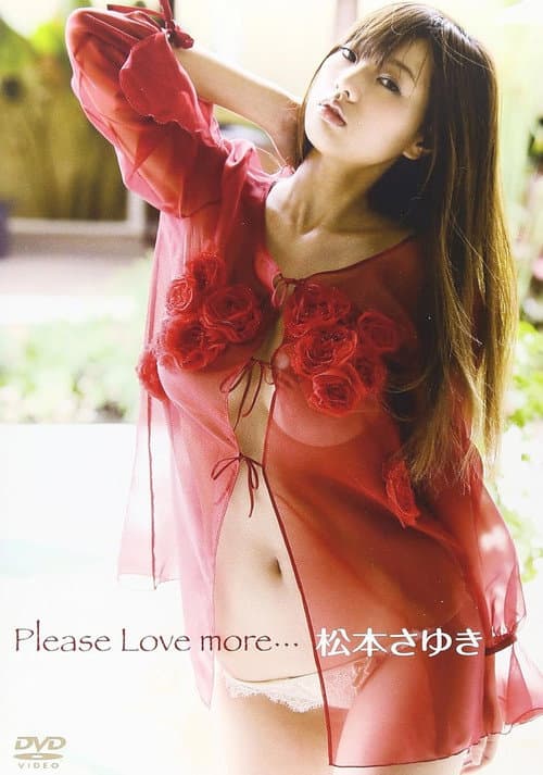 Poster for 松本さゆき／Please Love more・・・