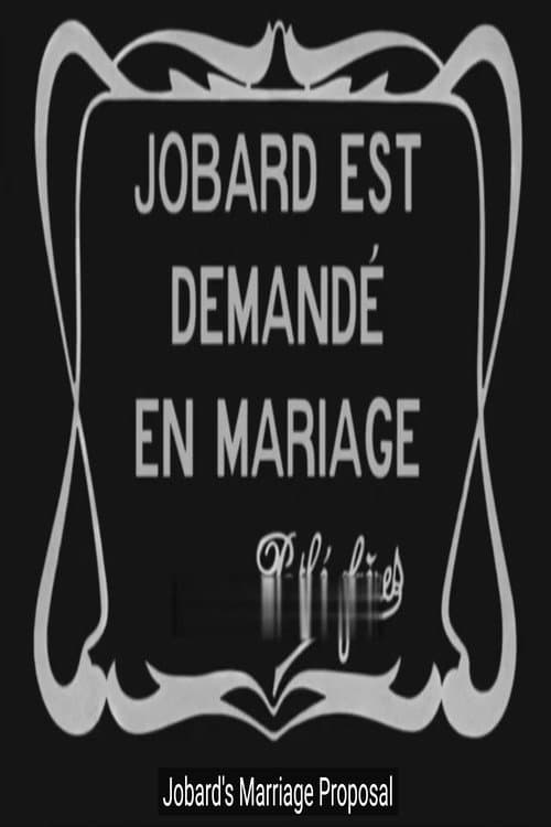 Poster for Jobard Is Asked to Marry