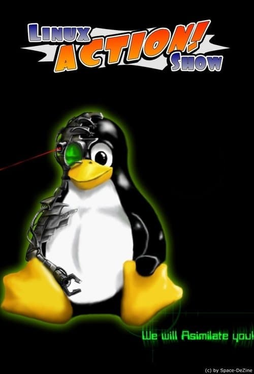 Poster for The Linux Action Show!