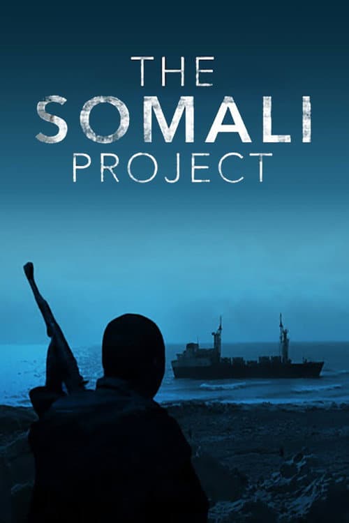 Poster for The Somali Project
