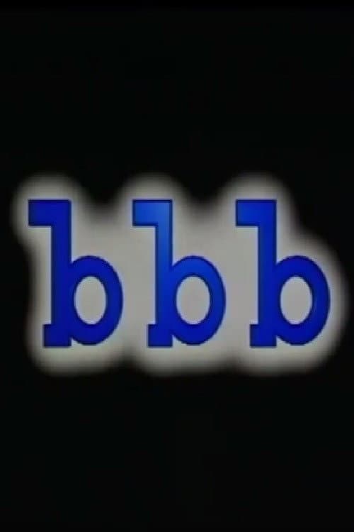 Poster for BBB
