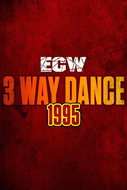 Poster for ECW 3 Way Dance