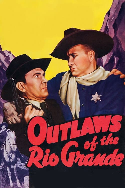 Poster for Outlaws of the Rio Grande