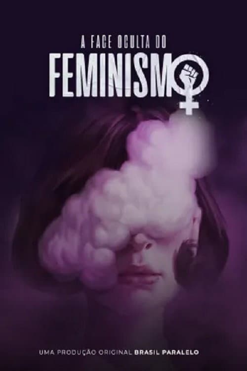 Poster for A Face Oculta do Feminismo