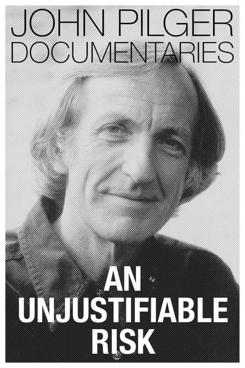 Poster for An Unjustifiable Risk