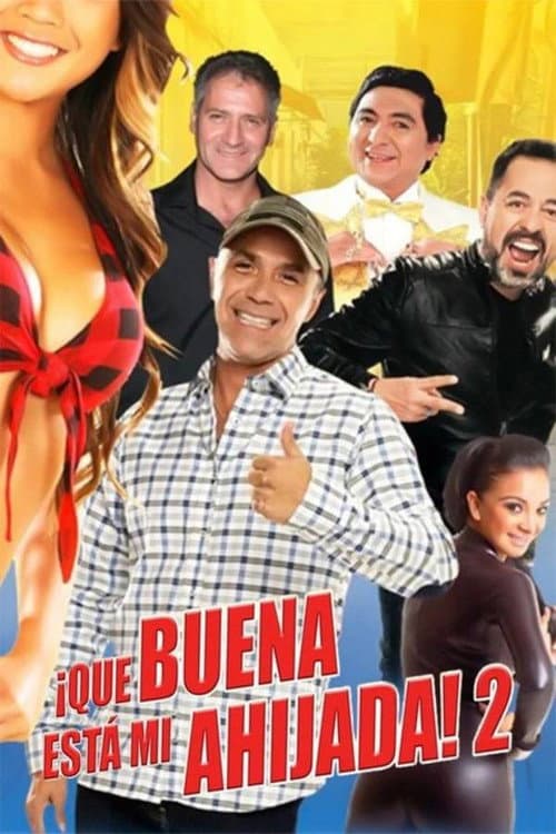Poster for ¡Qué buena está mi ahijada! 2