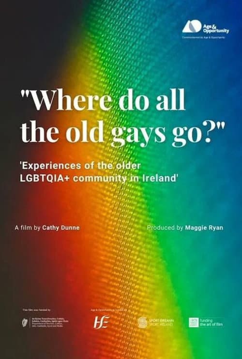 Poster for Where Do All the Old Gays Go?