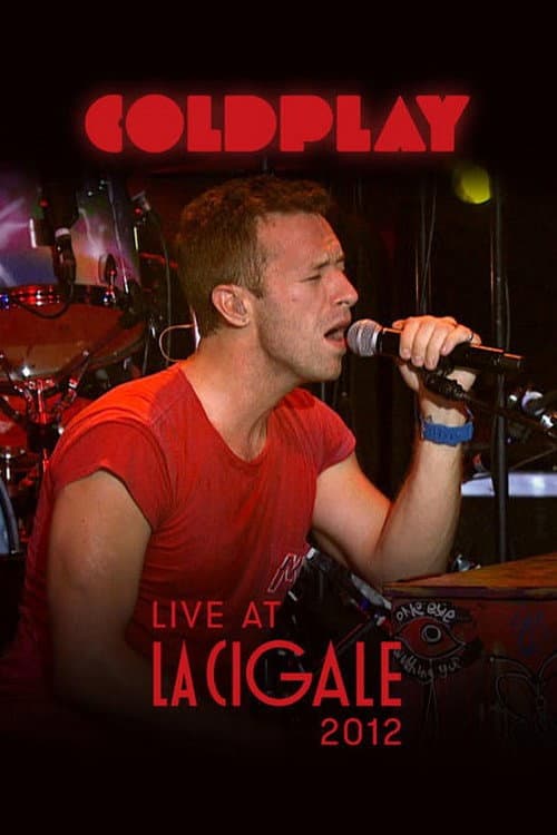 Poster for Coldplay - Live at La Cigale