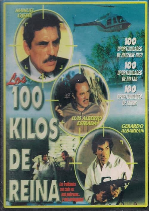 Poster for Los 100 Kilos de Reyna
