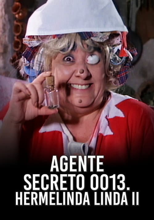 Poster for Agente 0013 - Hermelinda Linda 2