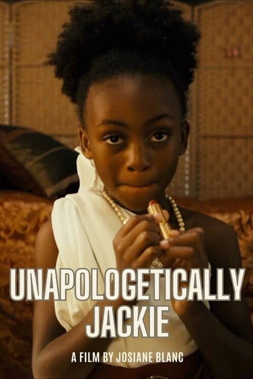 Poster for Unapologetically Jackie