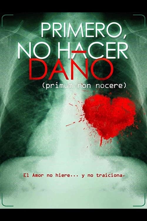 Poster for Primero, no hacer daño