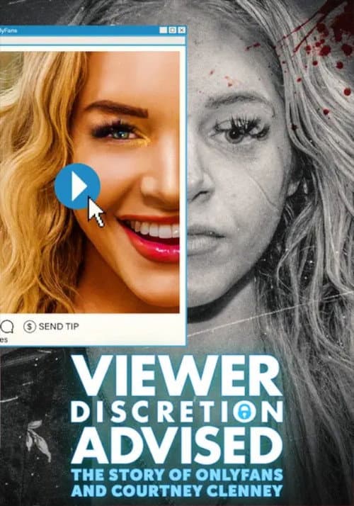 Poster for Viewer Discretion Advised: The Story of OnlyFans and Courtney Clenney