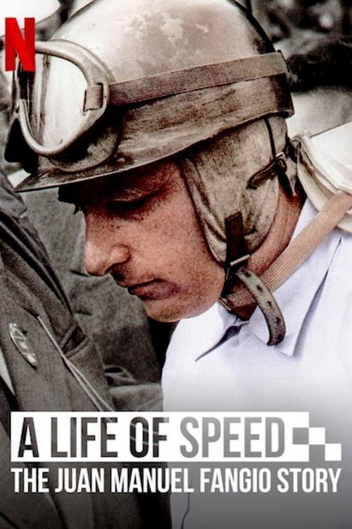 Poster for A Life of Speed: The Juan Manuel Fangio Story