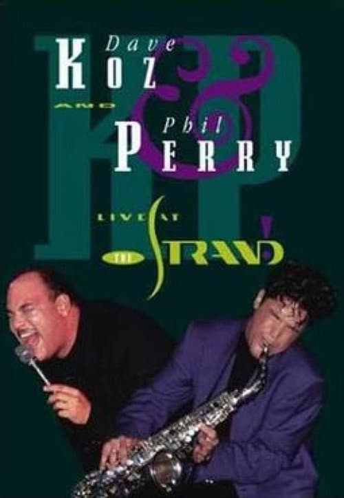 Poster for Dave Koz & Phil Perry: Live at the Strand