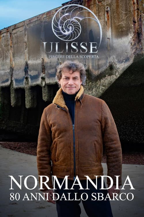 Постер до фільму «Ulisse Special - Normandy, 80 Years Since the Landing»