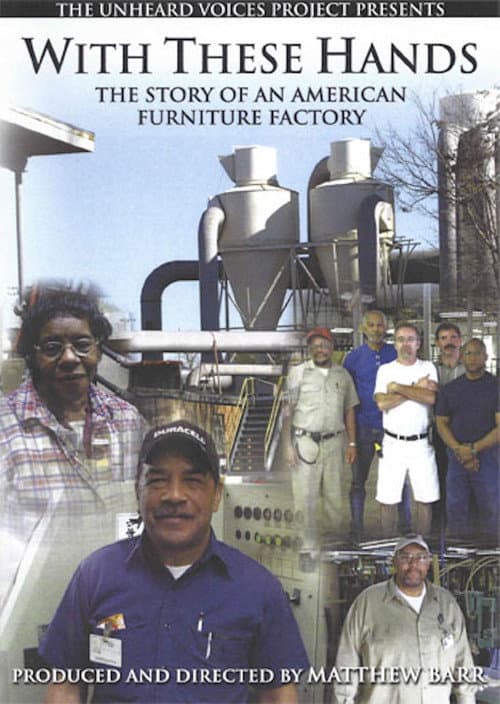 Постер до фільму «With These Hands: The Story of an American Furniture Factory»