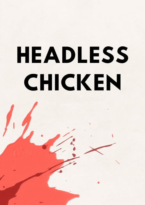 Poster for Headless Chicken