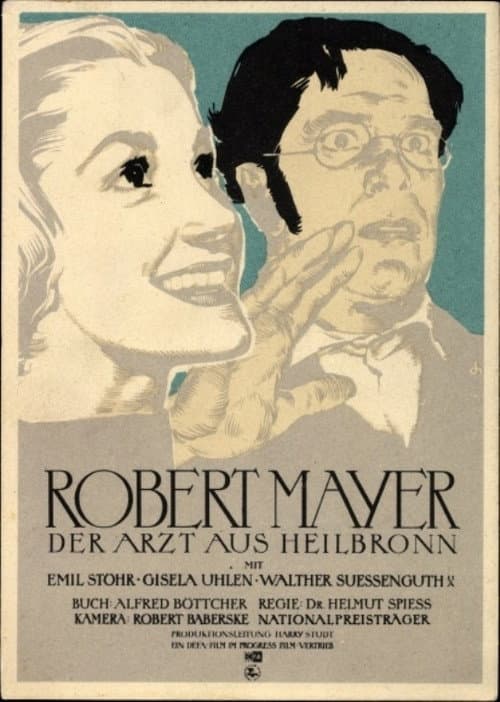 Poster for Robert Mayer, der Arzt aus Heilbronn