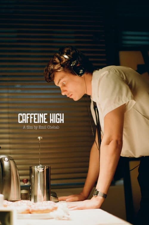 Poster for CAFFEINE HIGH