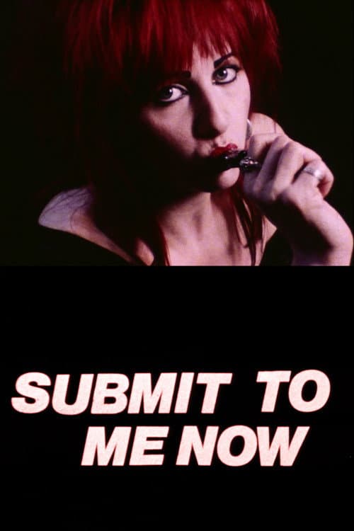 Poster for Submit to Me Now