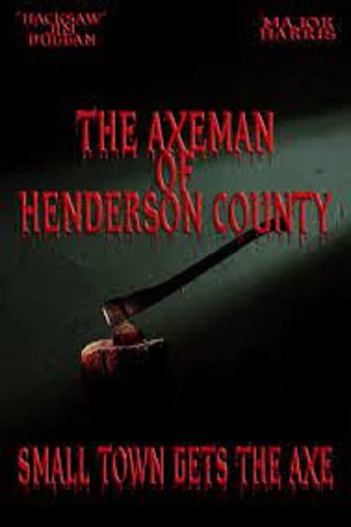 Poster for The Axeman of Henderson County