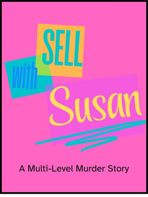 Poster for Sell With Susan: A Multi-Level Murder Story